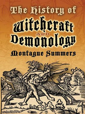 cover image of The History of Witchcraft and Demonology